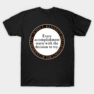 JFK Every Accomplishment T-Shirt